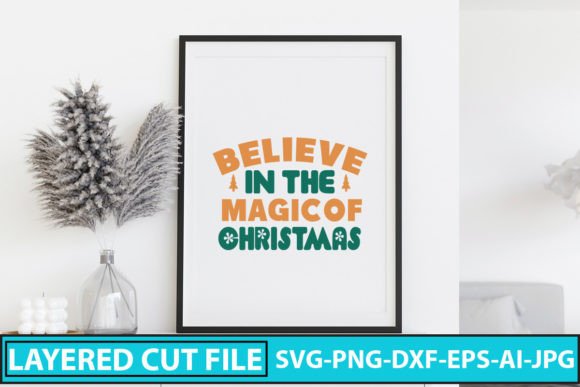 Believe in the Magic of Christmas Retro Graphics for Crafty Content