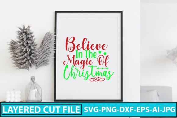 Believe in the Magic SVG Graphics for Holiday Crafts