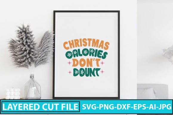 Christmas Calories Don't Count SVG: A Brand Designer’s Review